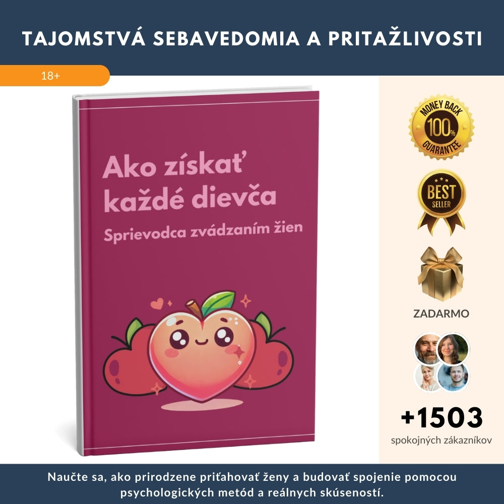 Najpredávanejší sprievodca pre mužov odhaľuje REVOLUČNÉ techniky zaručujúce úspech pri zvádzaní každej ženy + BONUS
