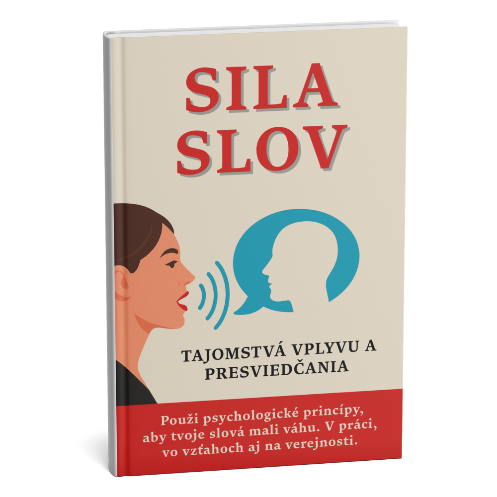 🔹 Prečo ťa tvoje slová nikto nepočúva? Sila slov pre okamžitý vplyv a presvedčivosť + BONUS